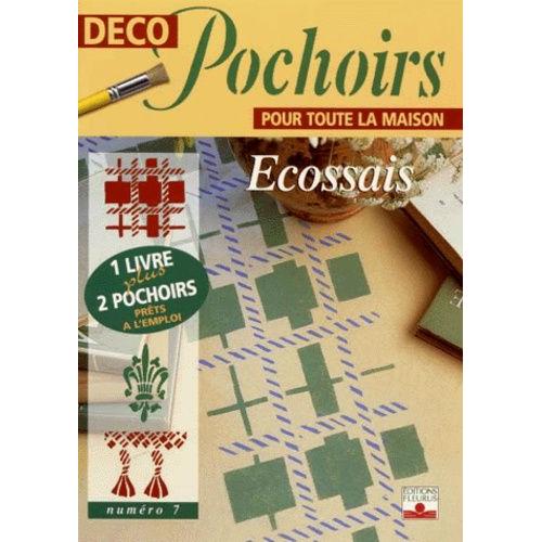 Déco Pochoirs Pour Toute La Maison Tome 7 - Écossais