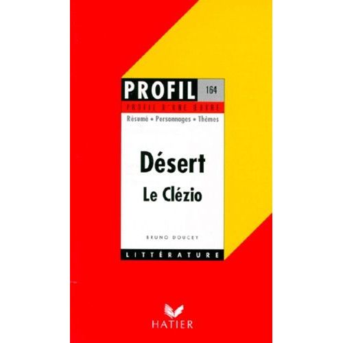 Désert", (1980), Le Clézio - Résumé, Personnages, Thèmes