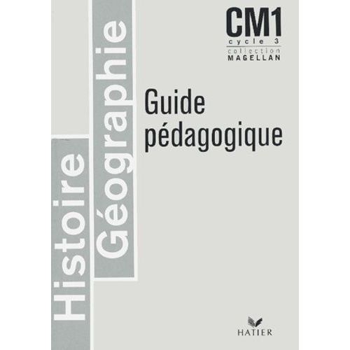 Histoire-Géographie Cm1 - Guide Pédagogique