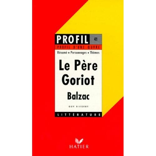 Le Pere Goriot (1835), Balzac