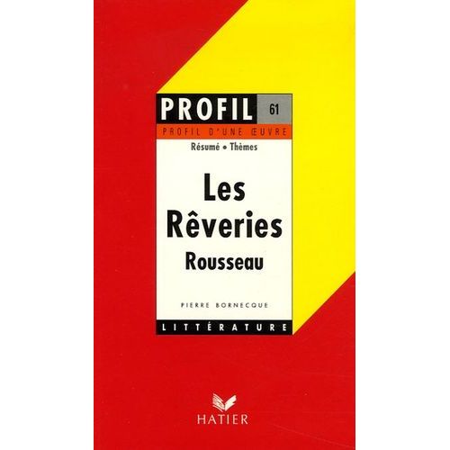 Les Rêveries Du Promeneur Solitaire (1776) De Jean-Jacques Rousseau