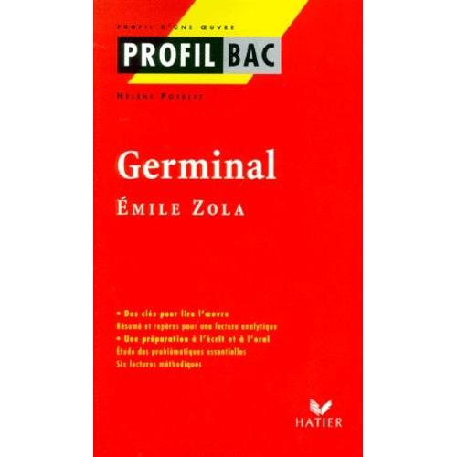 Germinal", Emile Zola