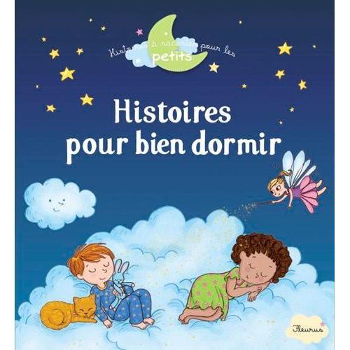 Histoires Pour Bien Dormir