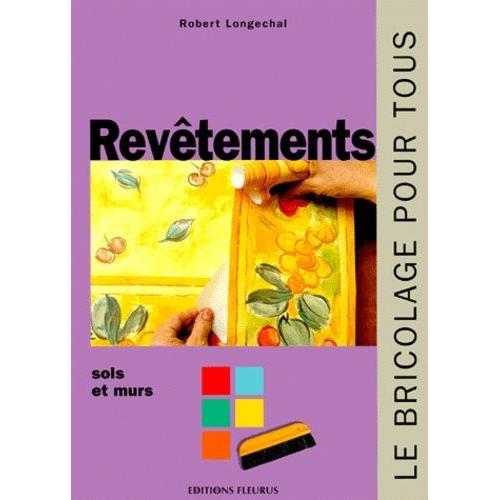 Revêtements - Sols Et Murs