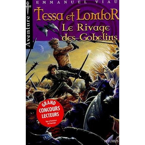 Tessa Et Lomfor - Le Rivage Des Gobelins