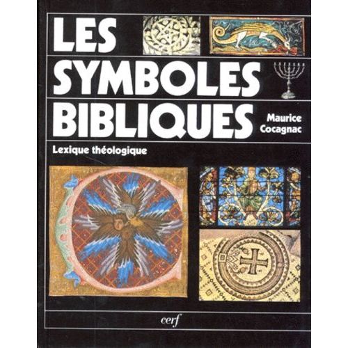 Les Symboles Bibliques - Lexique Théologique, 2ème Édition
