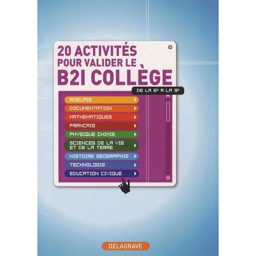 20 Activités Pour Valider Le B2i Collège