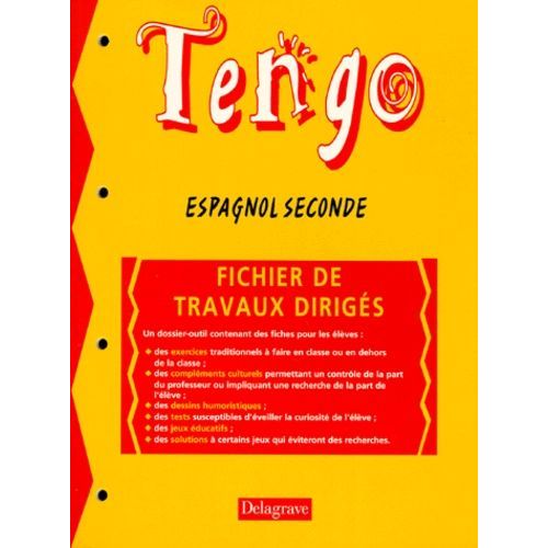Espagnol 2nde Tengo - Fichier De Travaux Dirigés