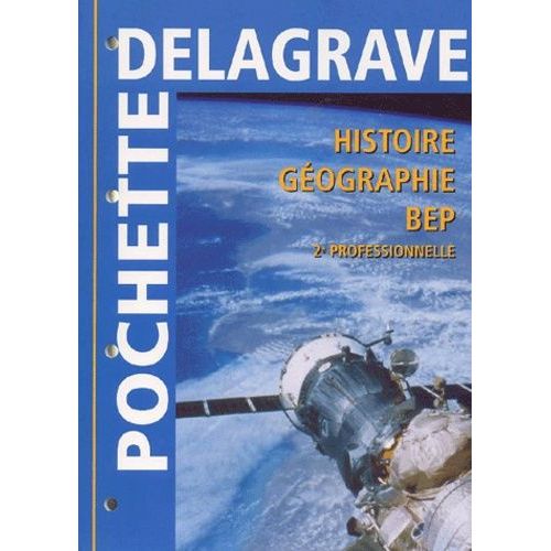 Histoire-Géographie Bep Seconde Professionnelle