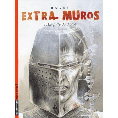 Extra-Muros Tome 1 - La Griffe Du Diable