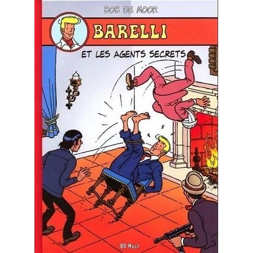 Barelli Tome 4 - Barelli Et Les Agents Secrets