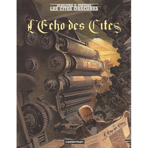 Les Cités Obscures - L'echo Des Cités.