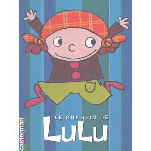 Le Chagrin De Lulu