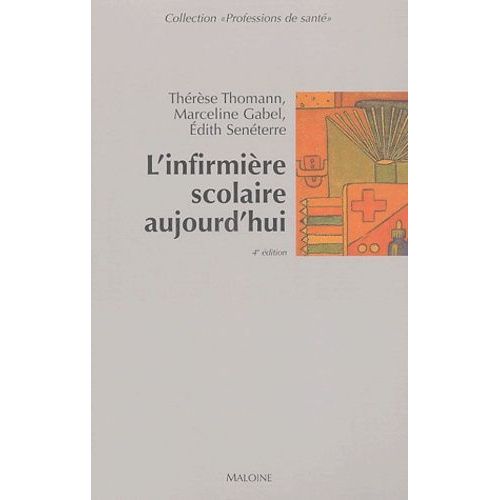 L'infirmière Scolaire Aujourd'hui - 4ème Édition