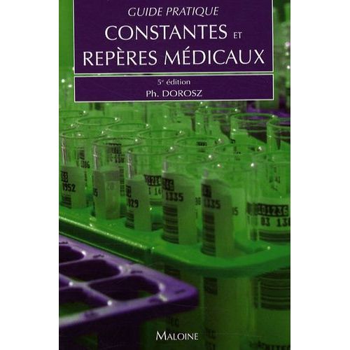 Guide Pratique Des Constantes Et Repères Médicaux