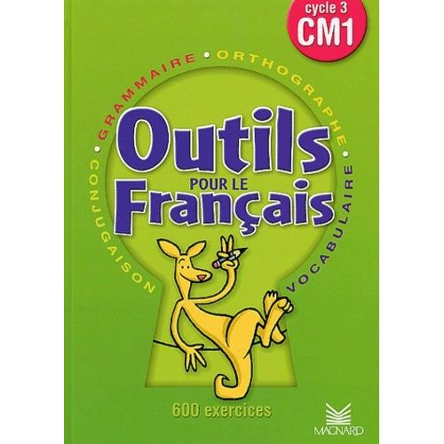Français Cm1 - Outils Pour Le Français, Cycle 3