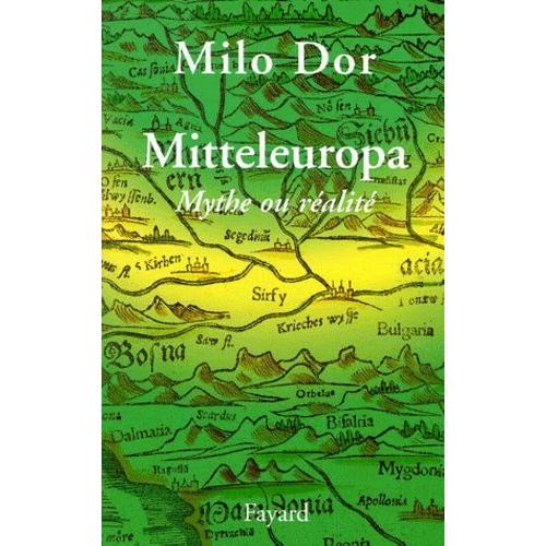 Mitteleuropa, Mythe Ou Réalité