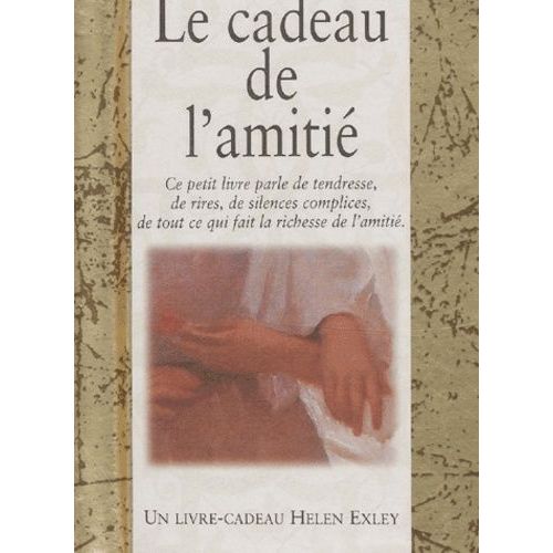 Le Cadeau De L'amitié