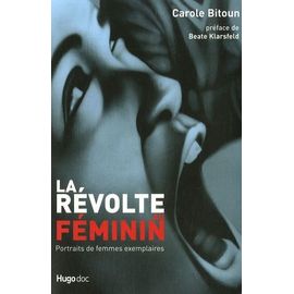 La Révolte Au Féminin - Portraits De Femmes Exemplaires