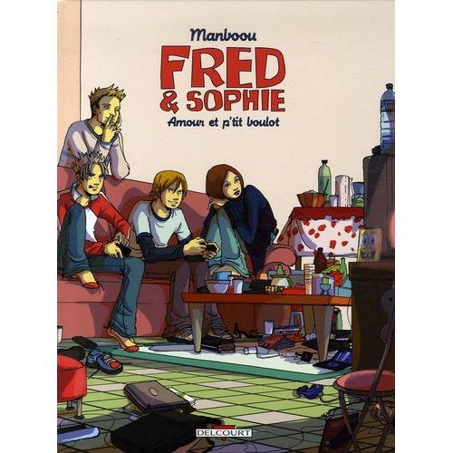 Fred Et Sophie Tome 2 - Amour Et P'tit Boulot