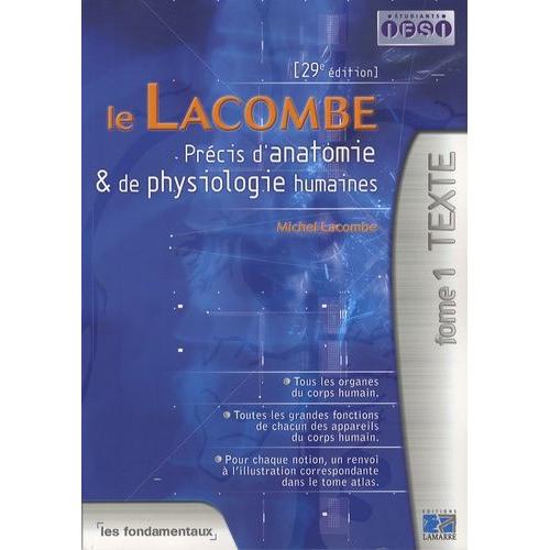 Le Lacombe - Précis D'anatomie Et De Physiologie Humaines, 2 Volumes