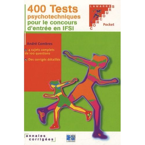 400 Tests Psychotechniques Pour Réussir Le Concours D'entrée En Ifsi