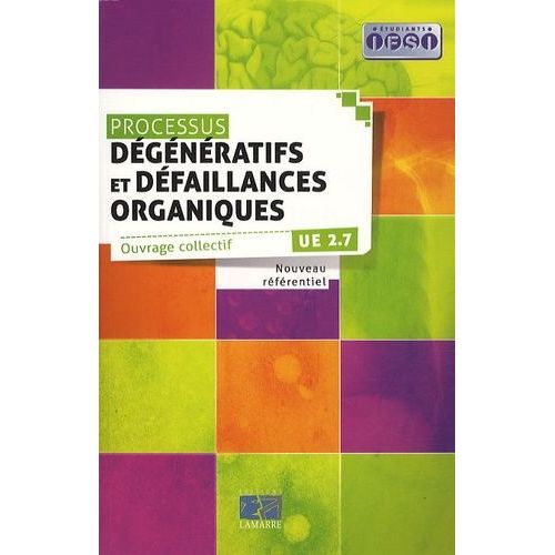 Processus Dégénératifs Et Défaillances Organiques Ue 2.7