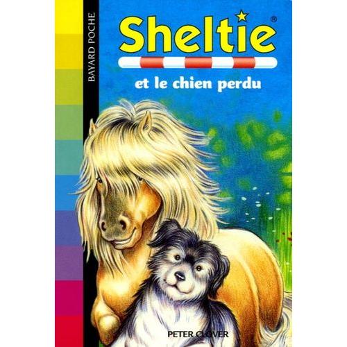 Sheltie Tome 12 - Sheltie Et Le Chien Perdu