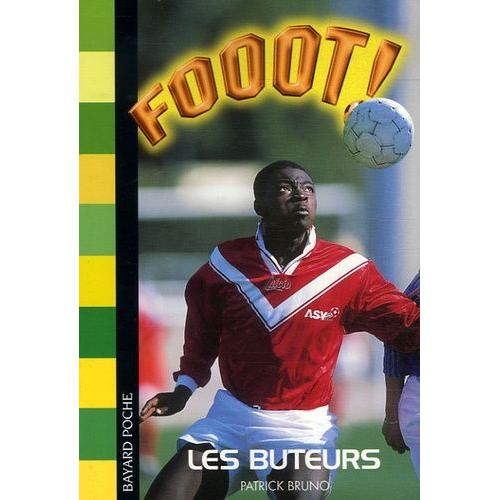 Fooot ! Tome 14 - Les Buteurs