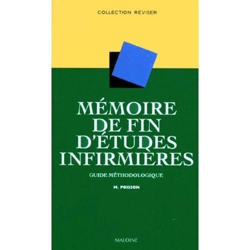 Mémoire De Fin D'études Infirmières - Guide Méthodologique