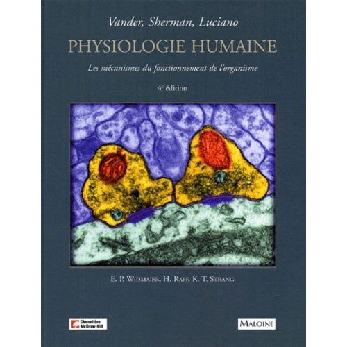 Physiologie Humaine - Les Mécanismes Du Fonctionnement De L'organisme