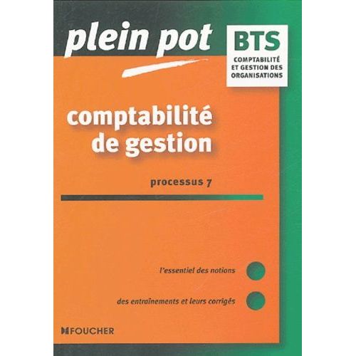Comptabilité De Gestion Processus 7 Bts Comptabilité Et Gestion Des Organisations