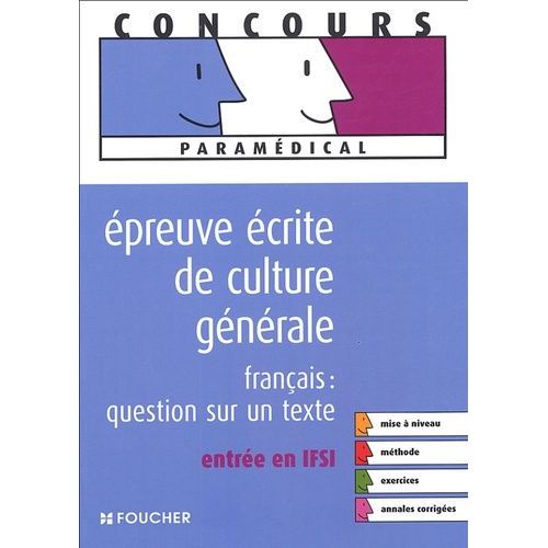 Epreuve Écrite De Culture Générale - Français : Question Sur Un Texte Entrée En Fsi