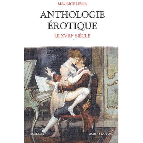 Anthologie Érotique - Le Xviiième Siècle