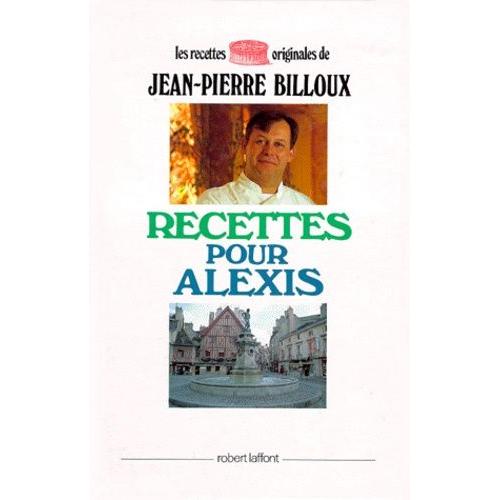 Recettes Pour Alexis