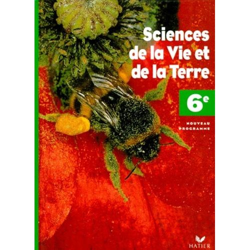 Biologie 6eme Sciences De La Vie Et De La Terre - Programme 1996