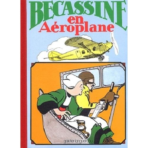 Bécassine Tome 2 - Bécassine En Aéroplane