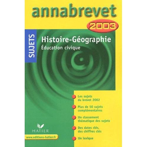 Histoire-Géographie Education Civique - Sujets 2003