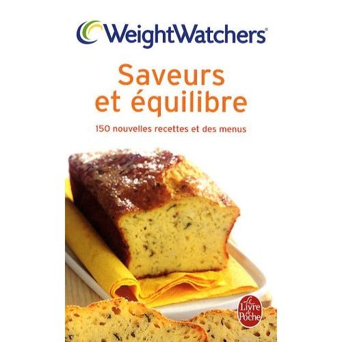 Saveurs Et Équilibre - 150 Nouvelles Recettes Et Des Menus