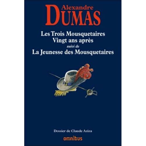 Les Trois Mousquetaires Vingt Ans Après - Suivis De La Jeunesse Des Mousquetaires