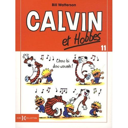 Calvin Et Hobbes Tome 11 - Chou Bi Dou Wouah !