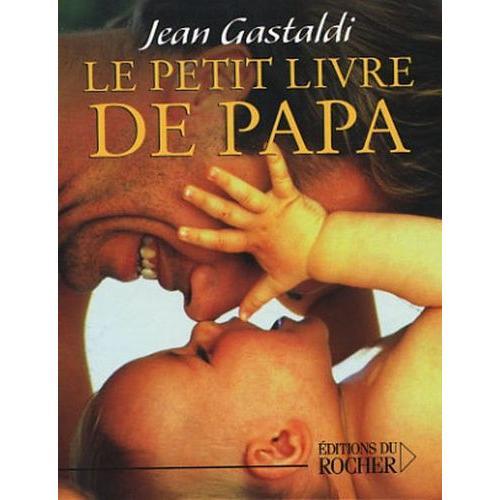 Le Petit Livre De Papa