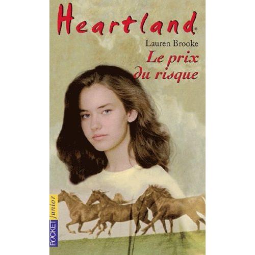 Heartland Tome 4 - Le Prix Du Risque