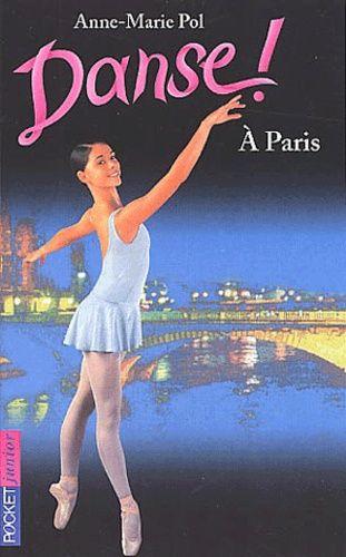 Danse ! Tome 17 : A Paris