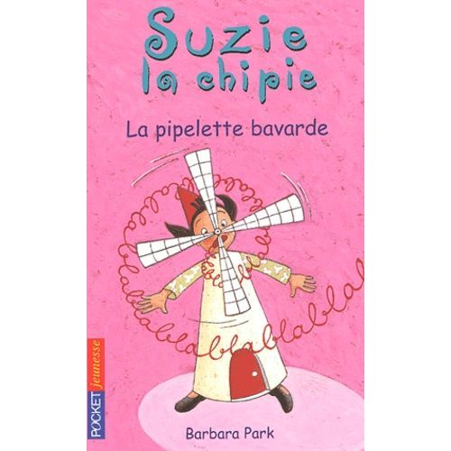 Suzie La Chipie Tome 3 - La Pipelette Bavarde