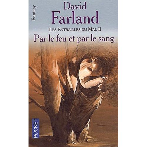 Les Entrailles Du Mal Tome 2 - Par Le Feu Et Par Le Sang