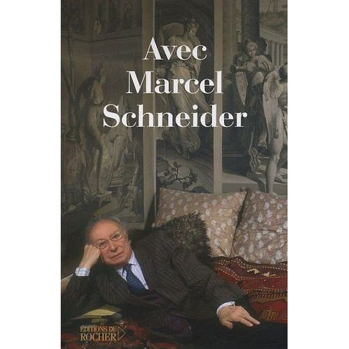 Avec Marcel Schneider