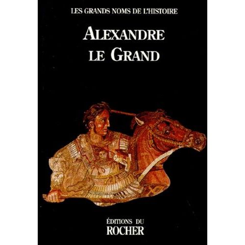 Alexandre Le Grand