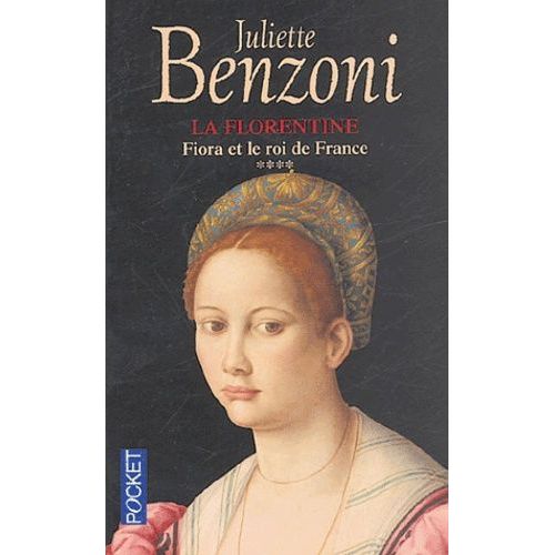 La Florentine Tome 4 - Fiora Et Le Roi De France