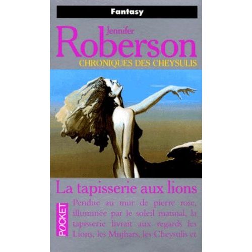 Chroniques Des Cheysulis Tome 8 - La Tapisserie Aux Lions